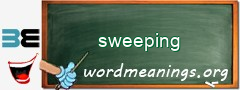 WordMeaning blackboard for sweeping